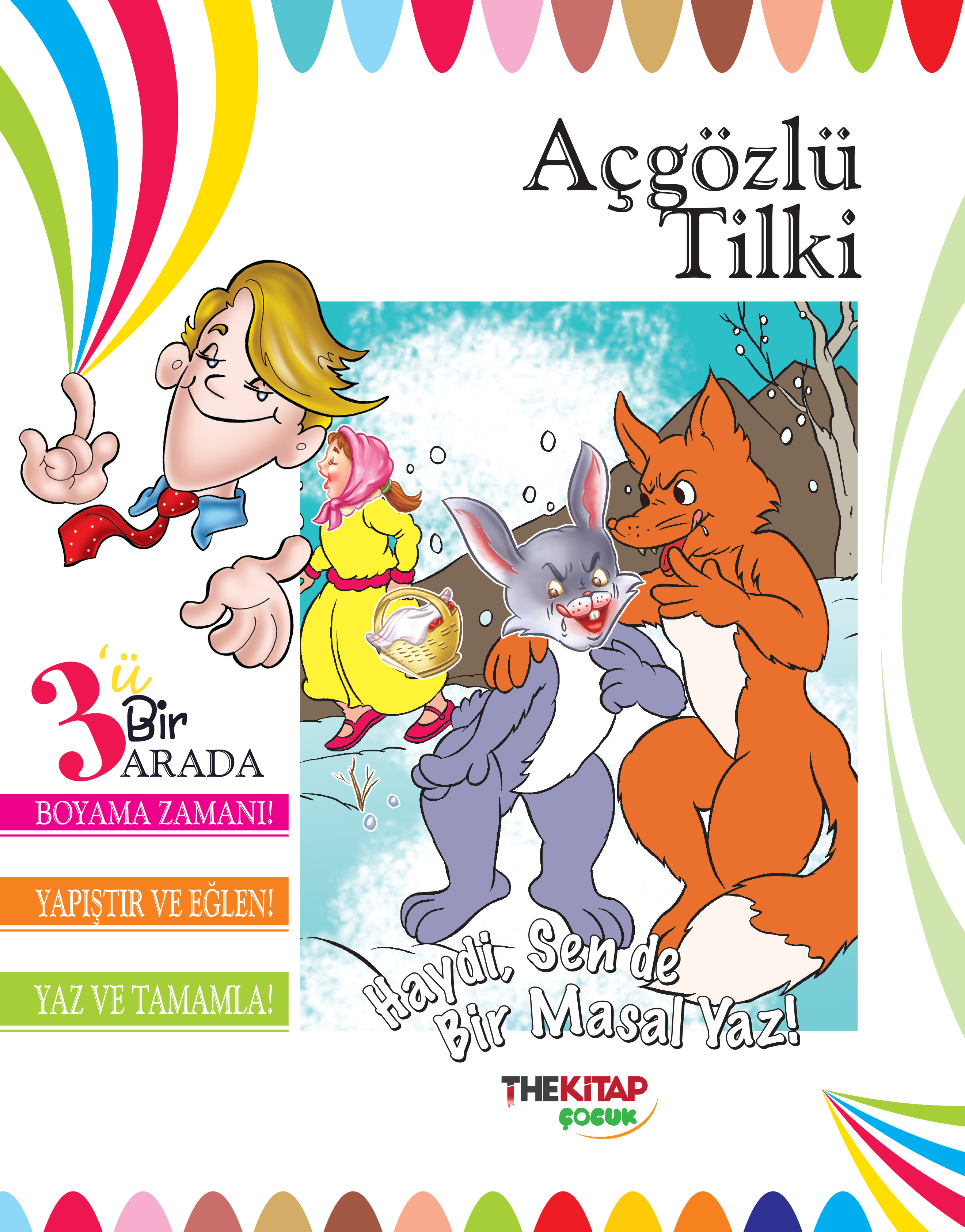 Üçü Bir Arada Etkinlik Kitabı –  Açgözlü Tilki
