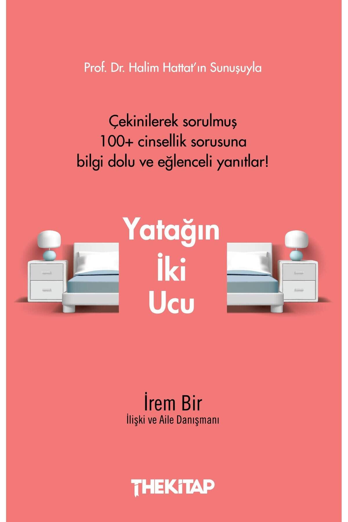 Yatağın İki Ucu