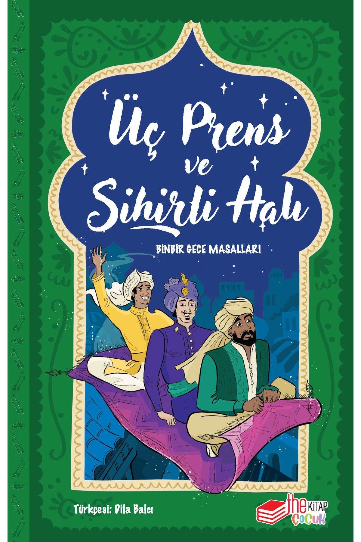 Üç Prens ve Sihirli Halı