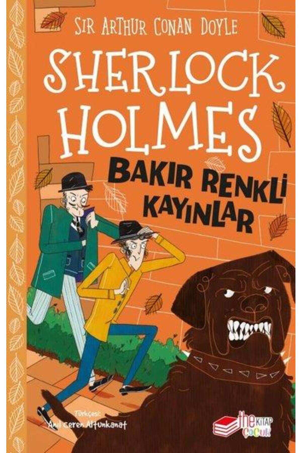 Sherlock Holmes - Bakır Renkli Kayınlar