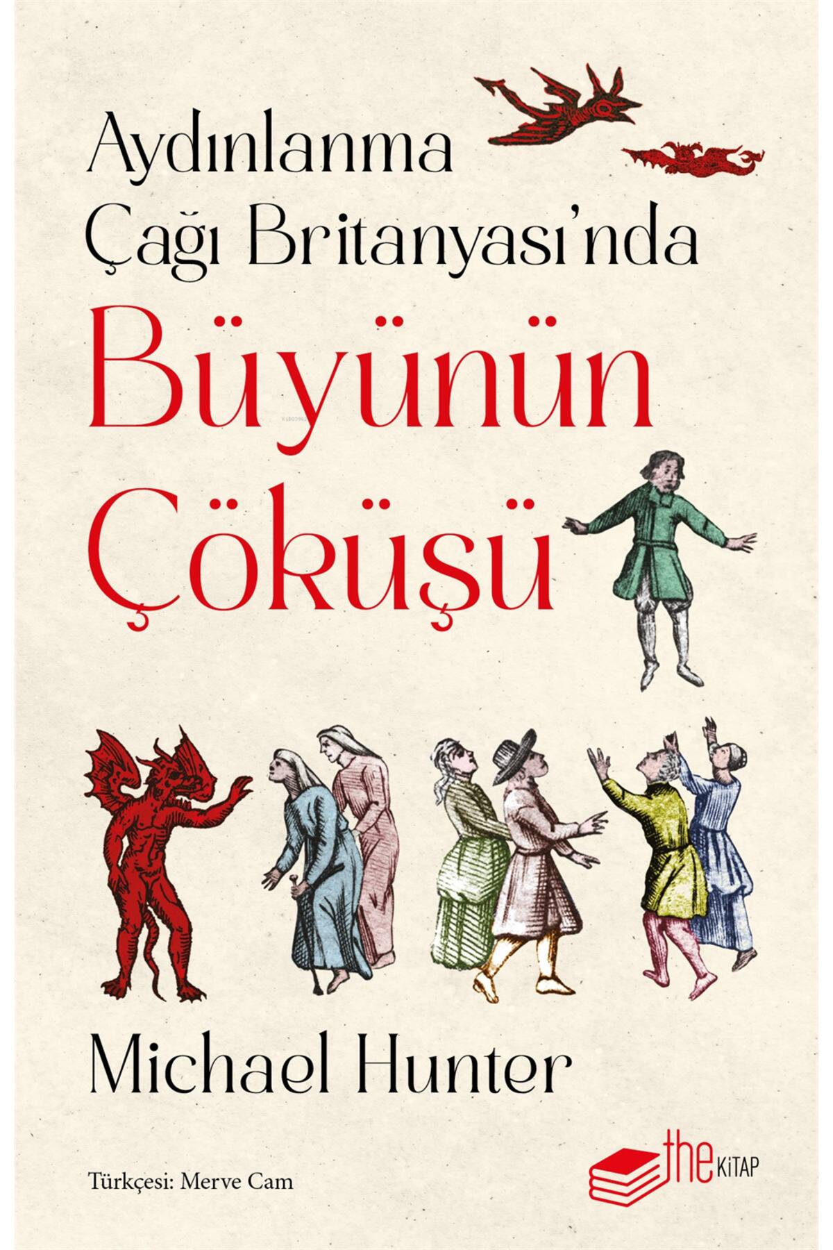 Aydınlanma Çağı Britanyası''nda Büyünün Çöküşü