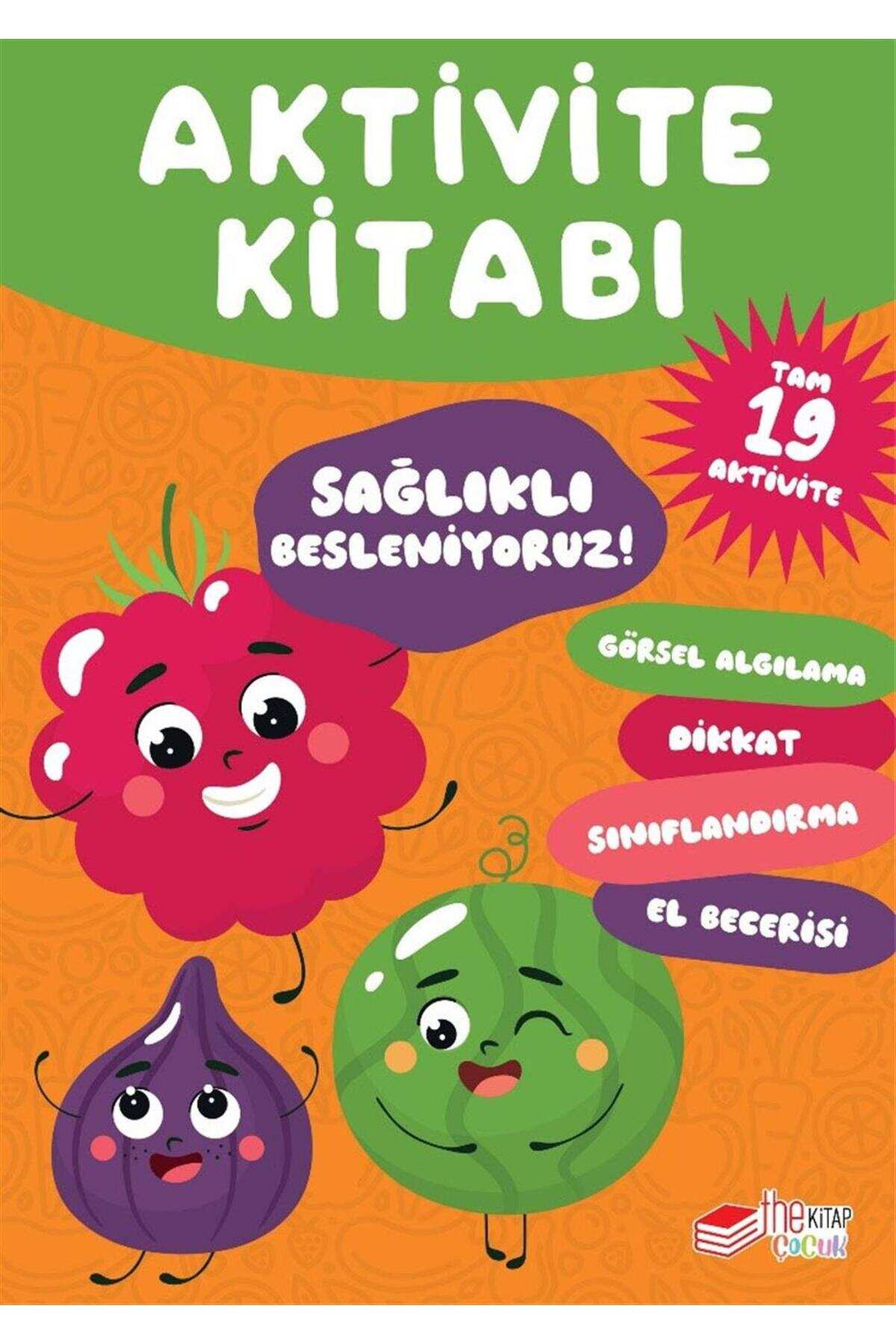 Sağlıklı Besleniyoruz Aktivite Kitabı