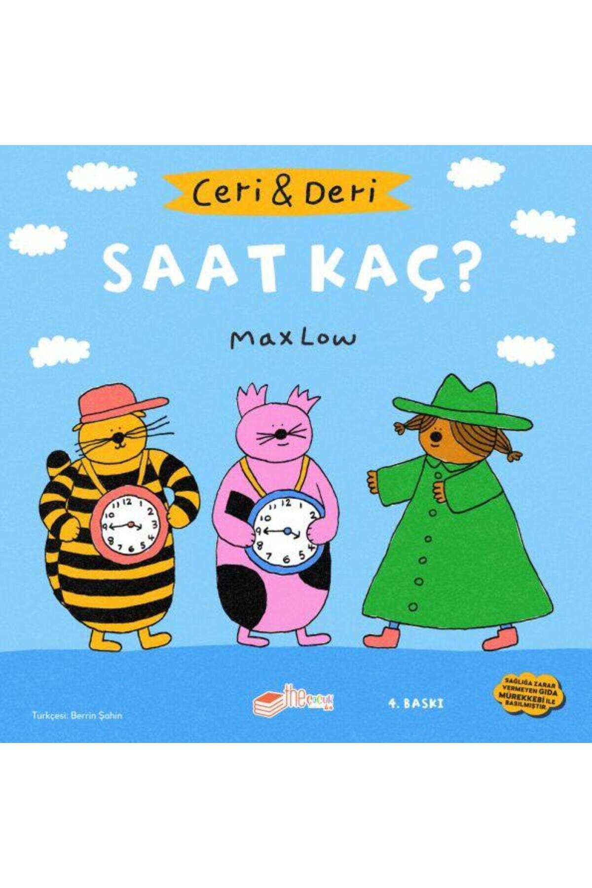 Ceri ve Deri: Saat Kaç?