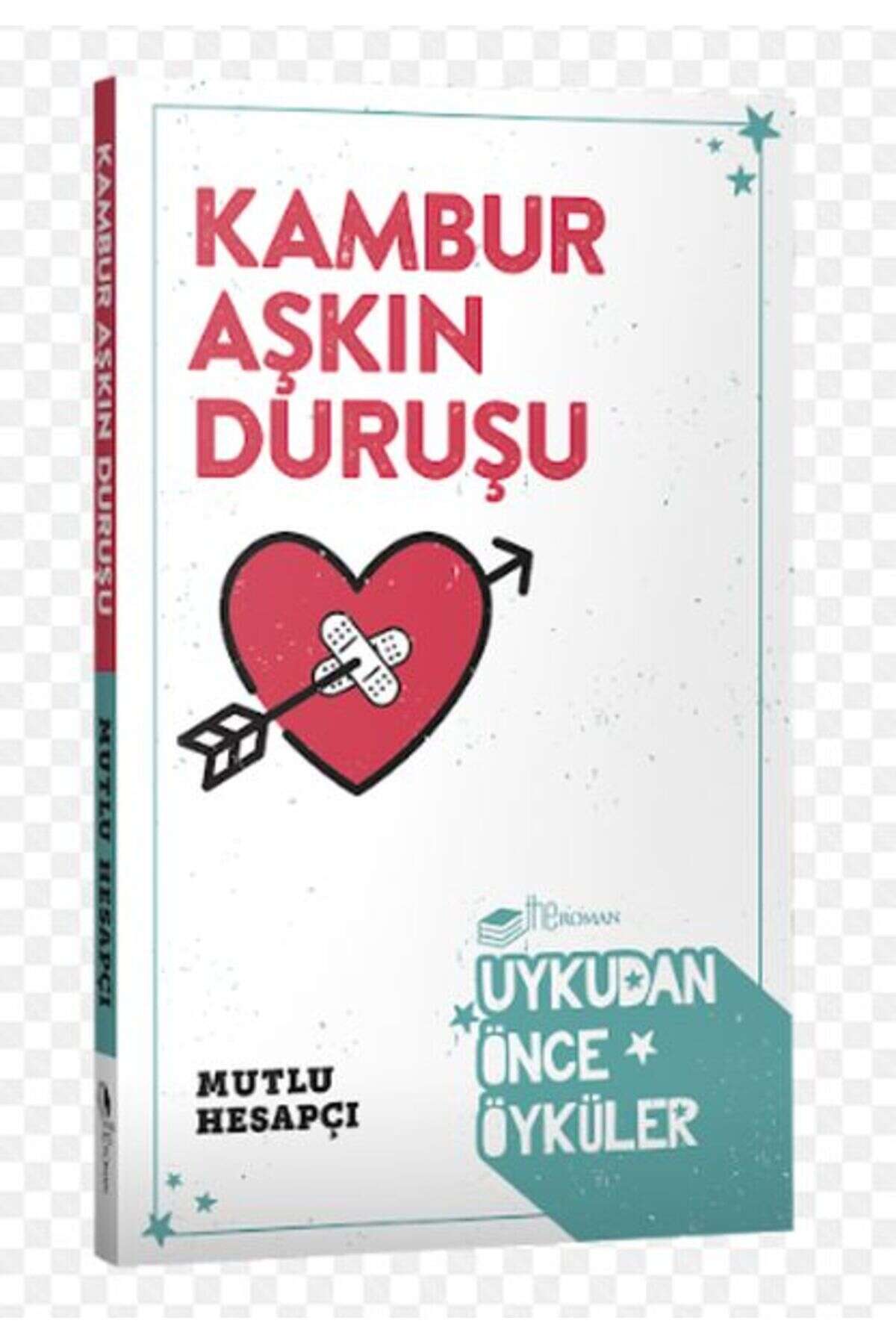 Kambur Aşkın Duruşu