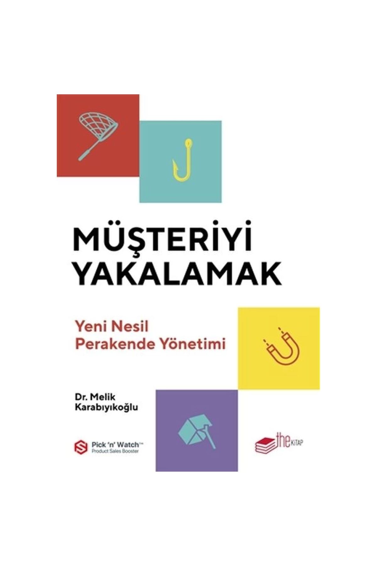 Müşteriyi Yakalamak