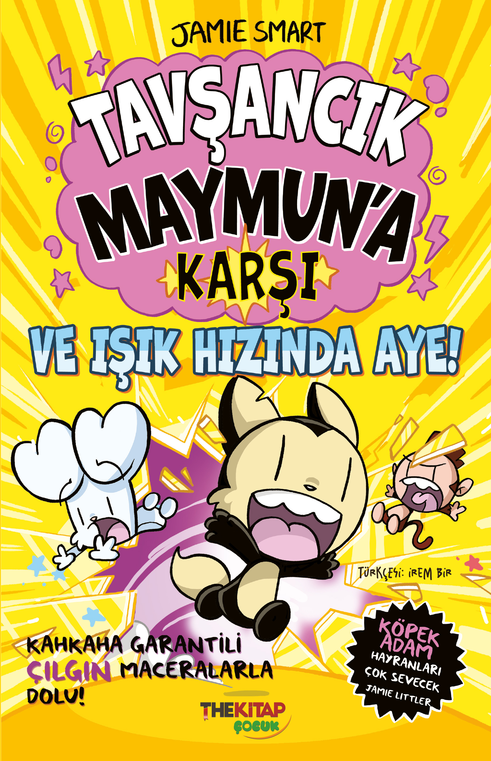 Tavşancık Maymuna Karşı ve Işık Hızında Aye