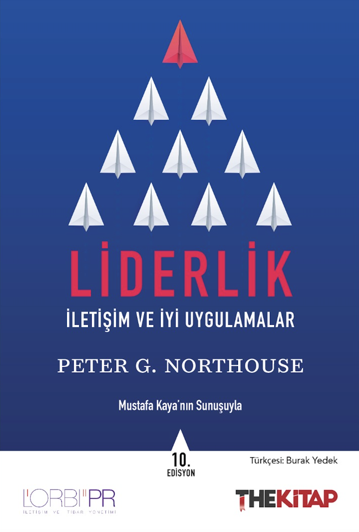 Liderlik: İletişim ve İyi Uygulamalar