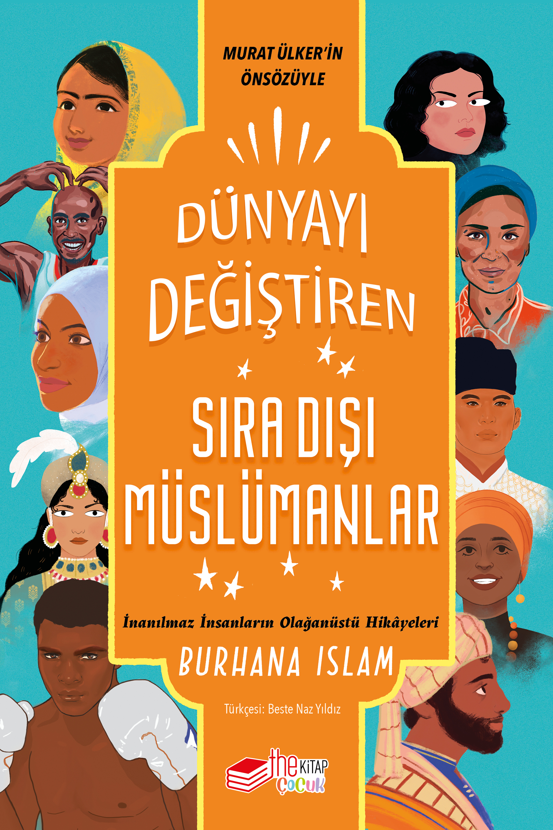 Dünyayı Değiştiren Sıra Dışı Müslümanlar