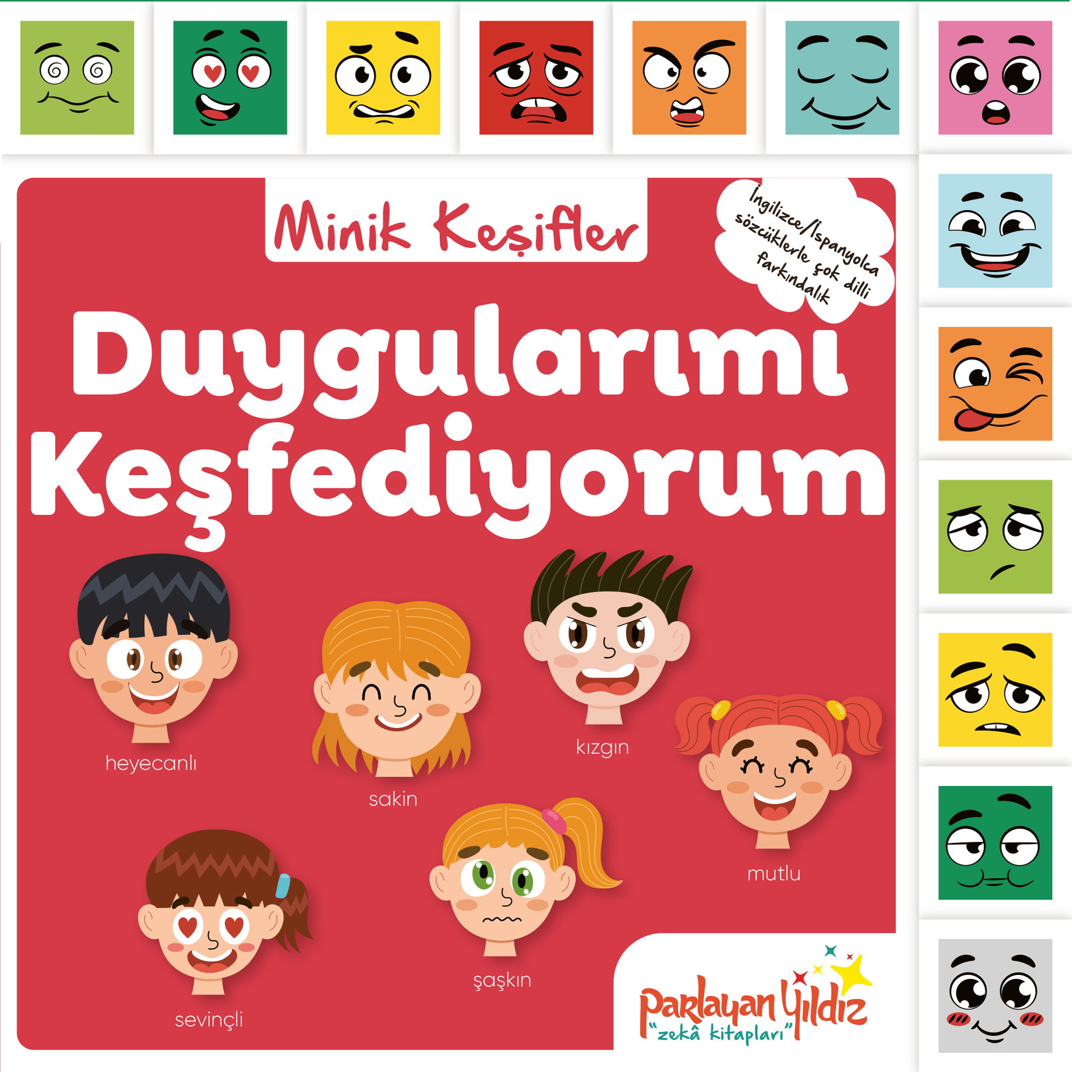 Minik Keşifler Duygularımı Keşfediyorum