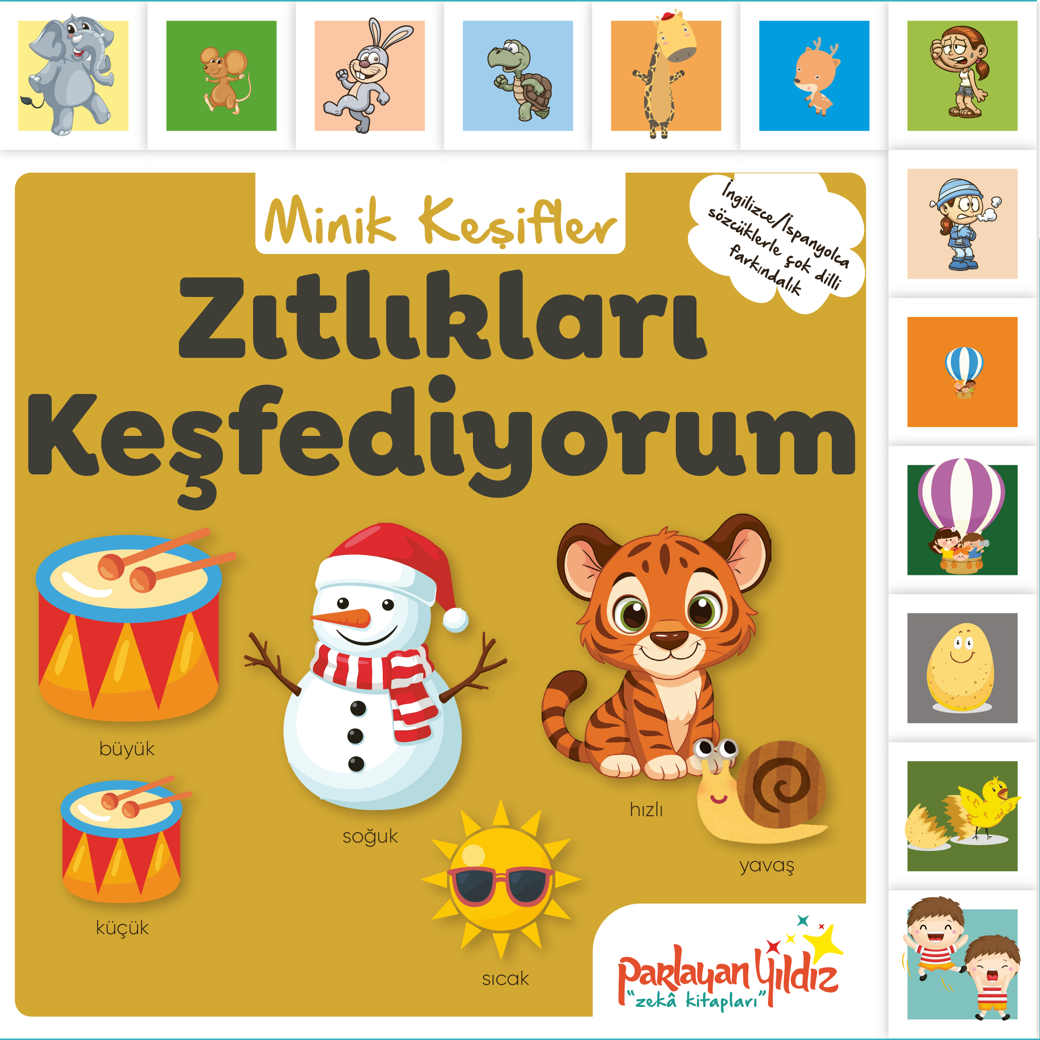 Minik Keşifler Zıtlıkları Keşfediyorum