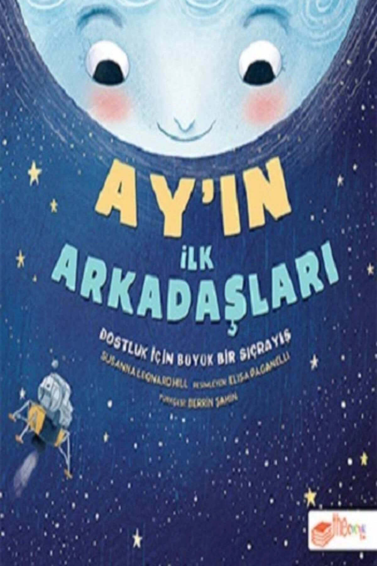 Ay''ın İlk Arkadaşları