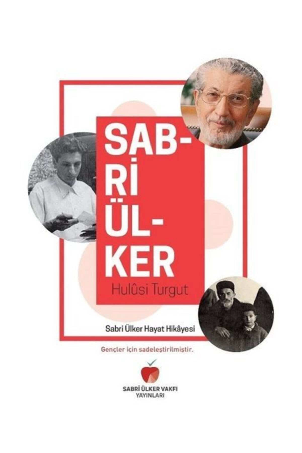 Sabri Ülker Hayat Hikâyesi  Sadeleştirilmiş versiyon