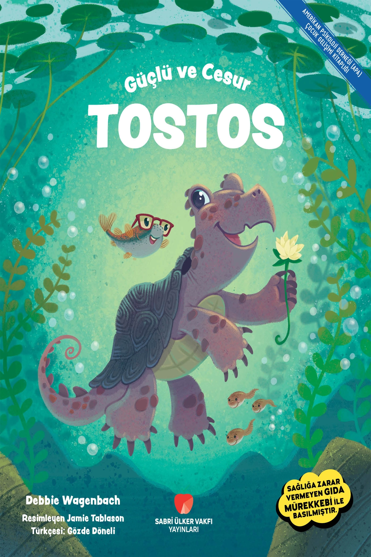 Güçlü ve Cesur Tostos  Amerikan Psikoloji Derneği (APA) Çocuk Gelişimi Kitaplığı