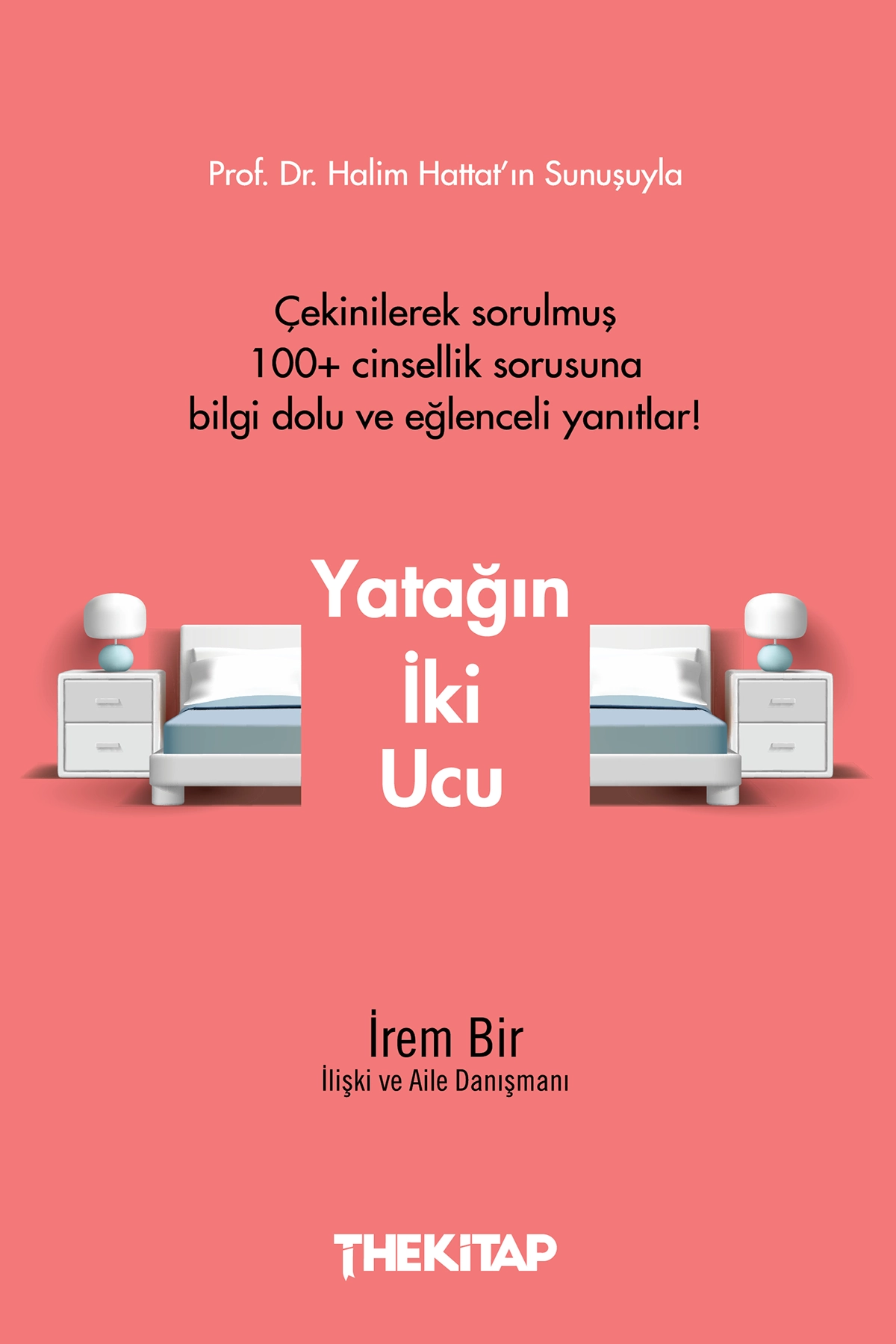 Yatağın İki Ucu