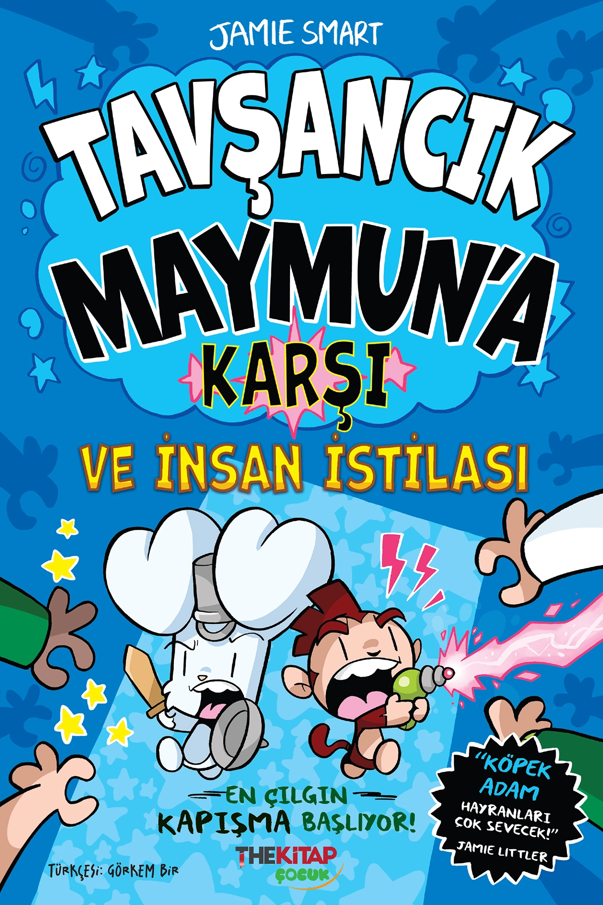 Tavşancık Maymun’a Karşı ve İnsan İstilası