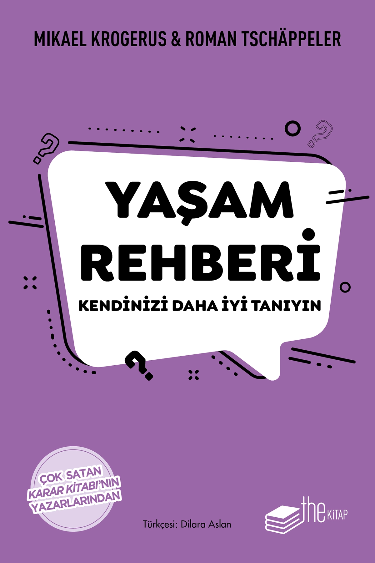 Yaşam Rehberi - Kendinizi Daha İyi Tanıyın