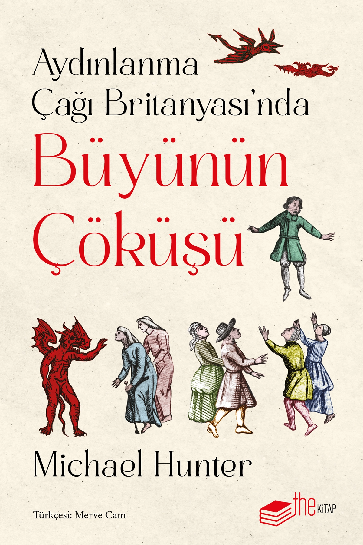 Aydınlanma Çağı Britanyası''nda Büyünün Çöküşü