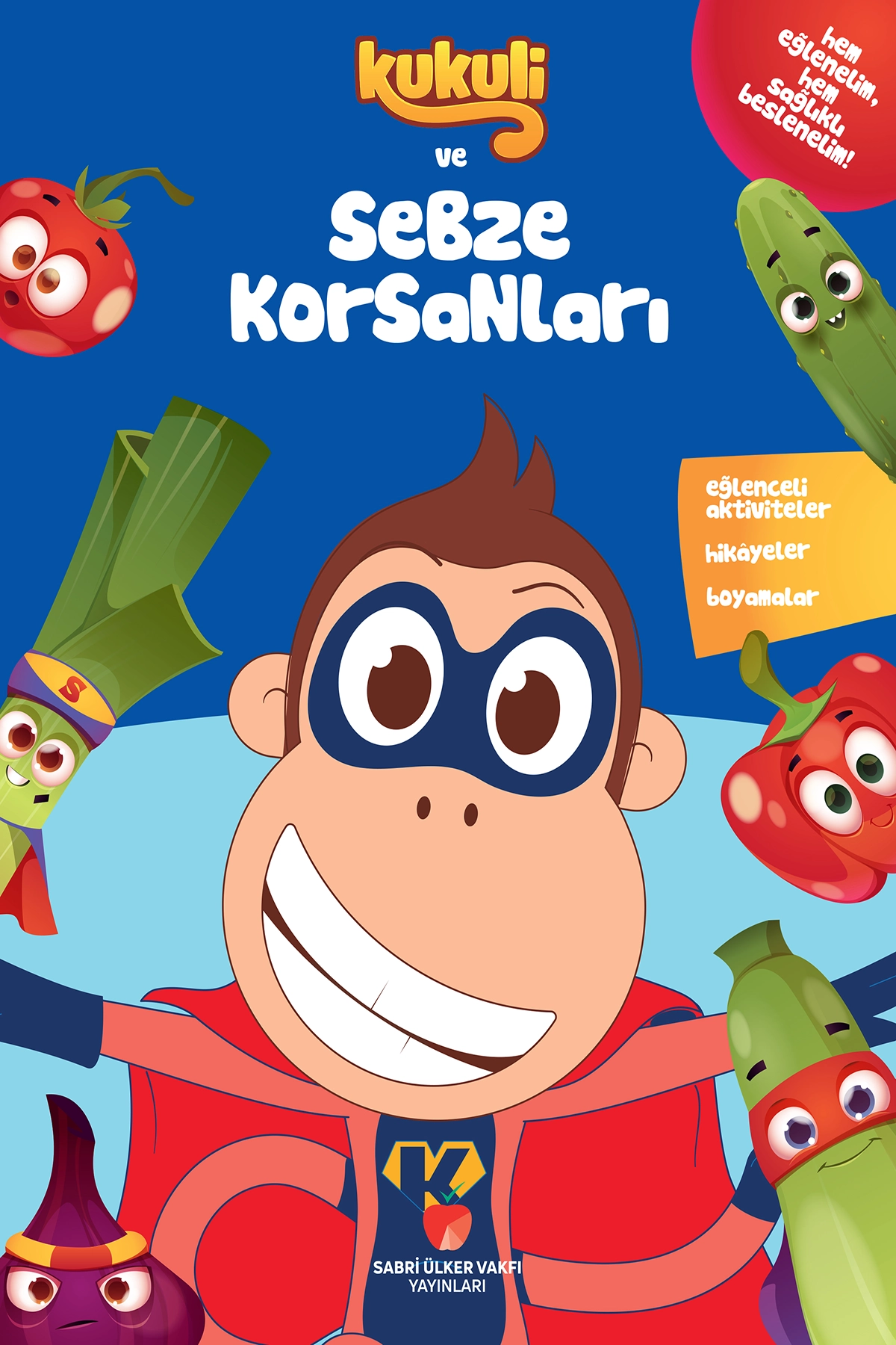 Kukuli ve Sebze Korsanları