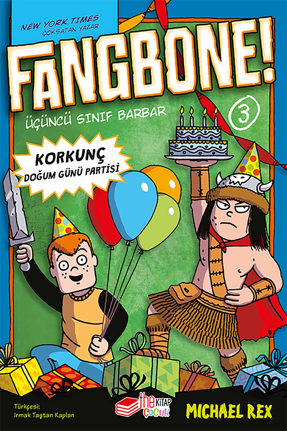Fangbone! Korkunç Doğum Günü Partisi