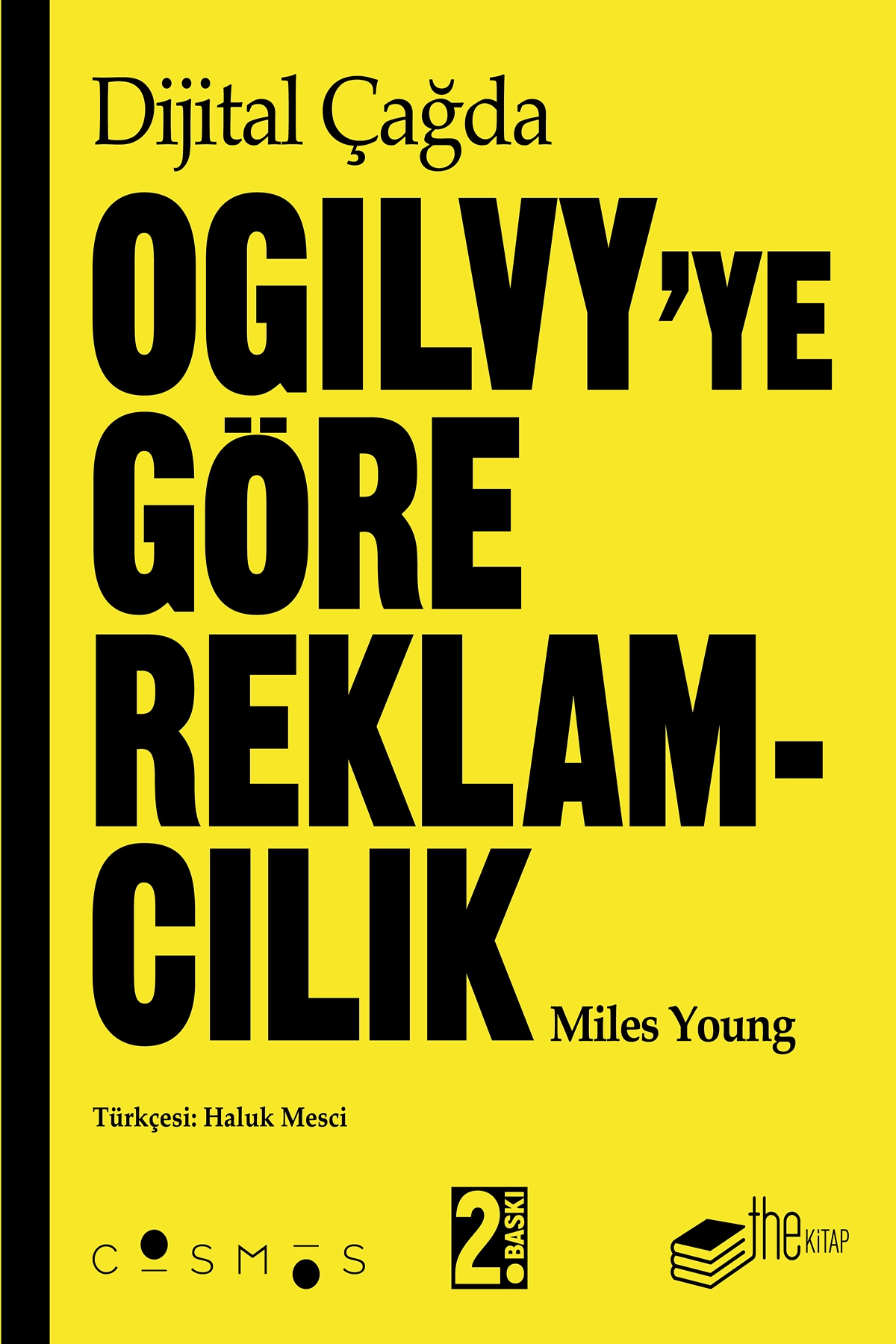 Dijital Çağda Ogilvy’e Göre Reklamcılık