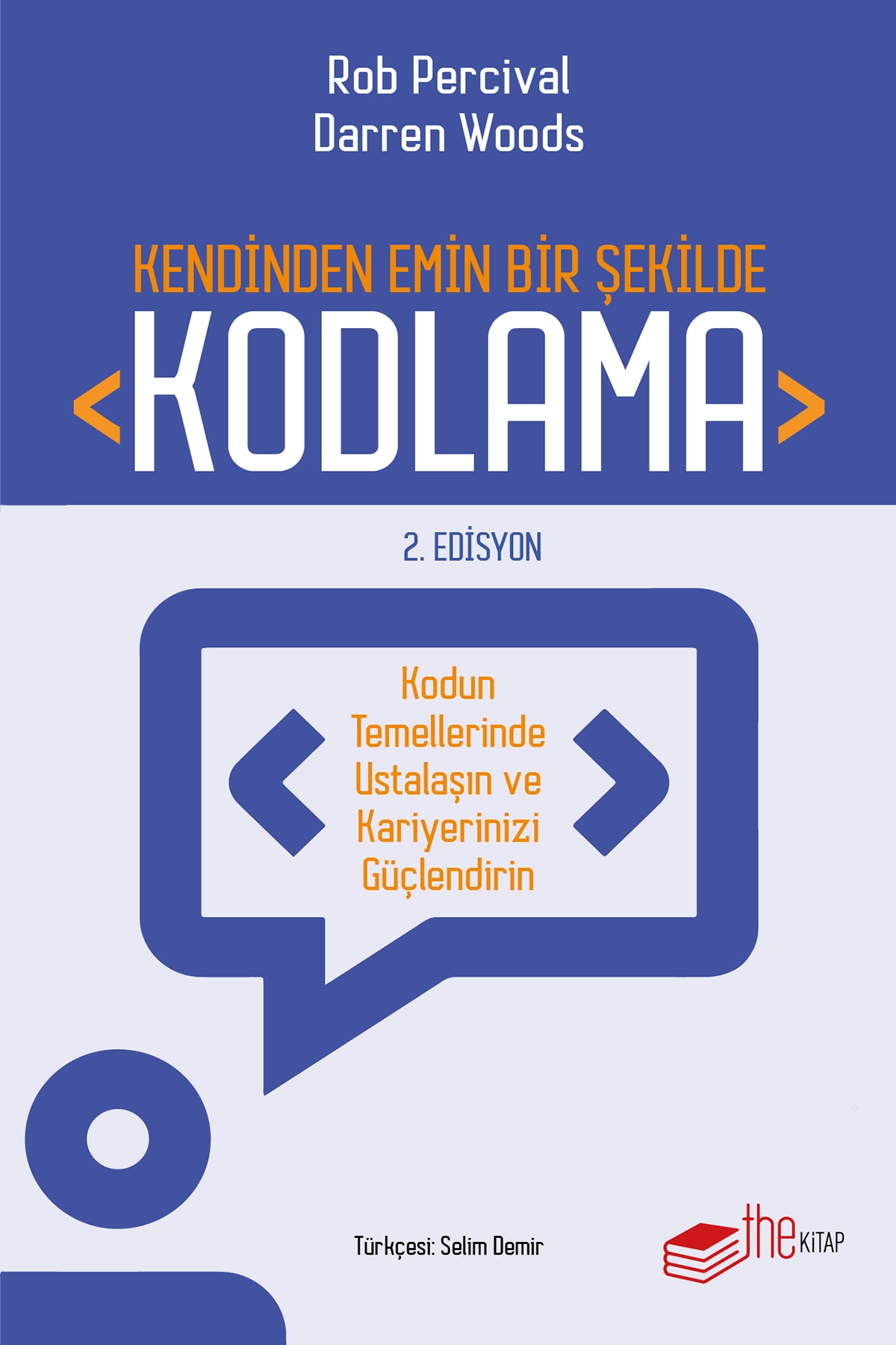 Kendinden Emin Bir Şekilde Kodlama